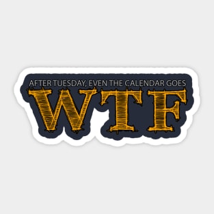 Wednesday Thursday Friday Sticker